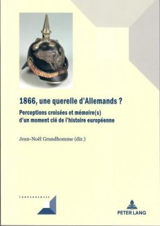 Couverture "1866. Une querelle d'Allemands ?"