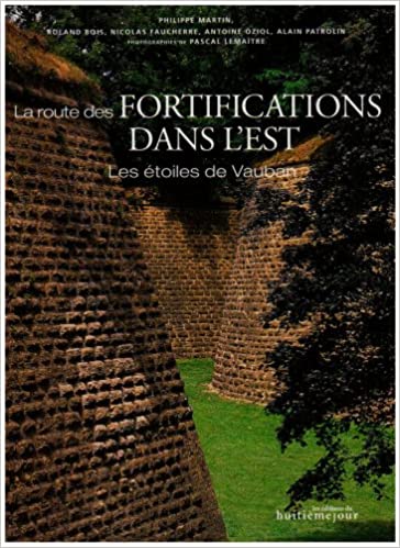 Couverture "La route des fortifications dans l'Est"