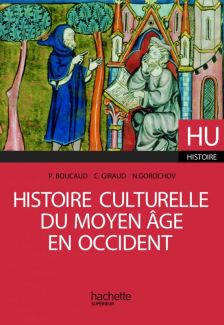 Couverture "Histoire culturelle du Moyen Age"