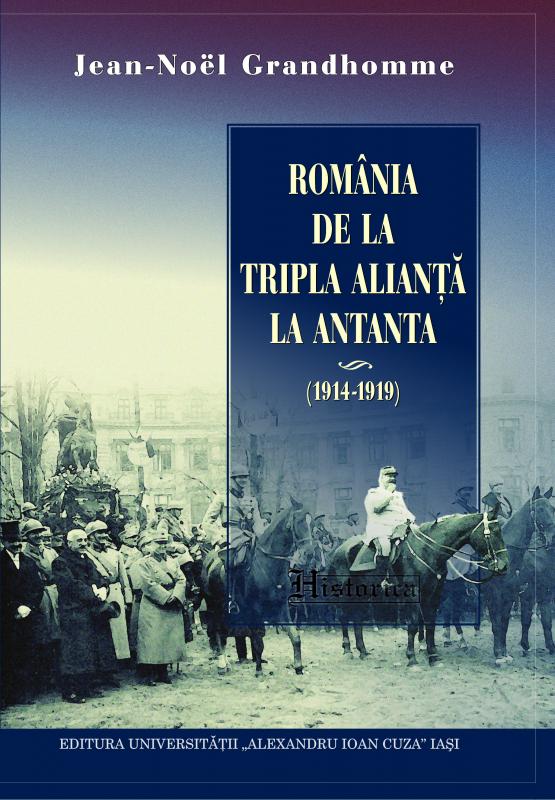 Couverture "Romania de la Tripla Alianta la Antanta"