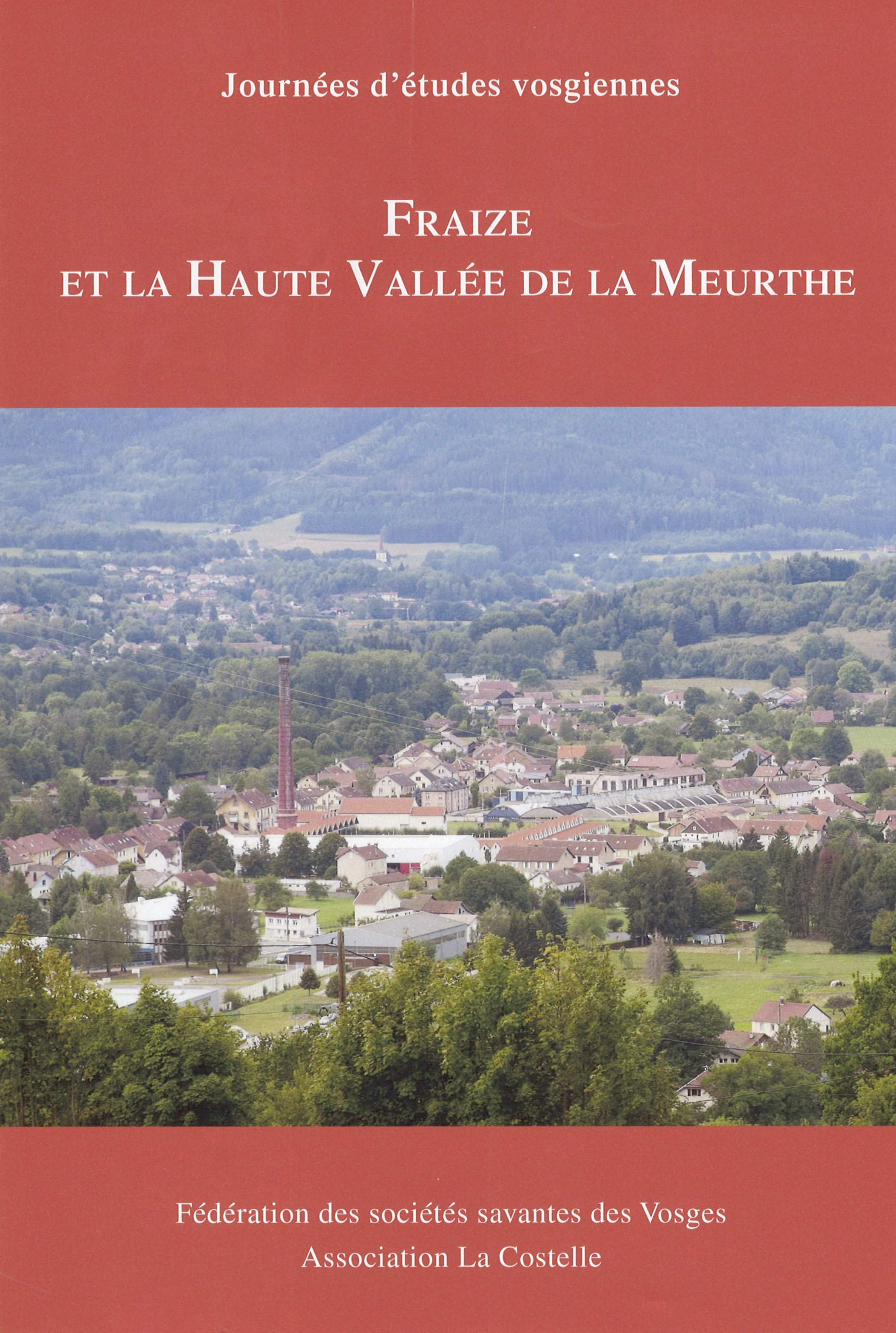 Couverture "Fraize et la Haute Vallée de la Meurthe"